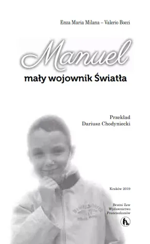 Manuel. Mały wojownik Światła na Arena.pl