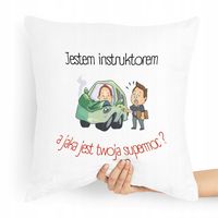 Poduszka Dla Instruktora Jestem Instruktorem Z Nadrukiem Ze Zdjęciem