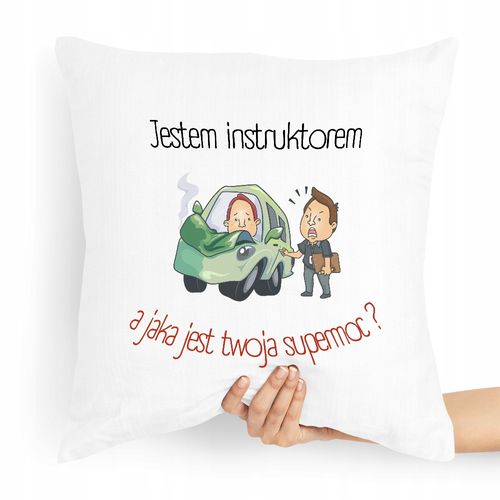Poduszka Dla Instruktora Jestem Instruktorem Z Nadrukiem Ze Zdjęciem na Arena.pl