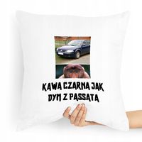 Poduszka Prezent Dla Chłopaka Jak Dym Z Passata Z Nadrukiem Ze Zdjęciem