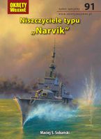 Okręty Wojenne. Niszczyciele Typu "Narvik". Numer Specjalny 91