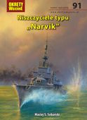 Okręty Wojenne. Niszczyciele Typu "Narvik". Numer Specjalny 91