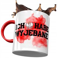 Kubek Czerwony Śmieszny Ich Habe Wyj*Bane Prezent Z Nadrukiem Ze Zdjęciem