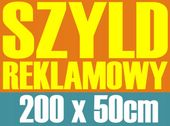 SZYLD REKLAMOWY Tablica 200x50 cm REKLAMA WIELKOFORMATOWA DRUKARNIA