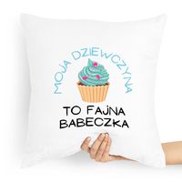 Poduszka Prezent Dla Dziewczyny Fajna Babeczka Z Nadrukiem Ze Zdjęciem