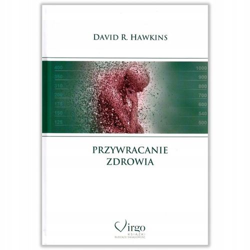 PRZYWRACANIE ZDROWIA - Hawkins David R. na Arena.pl