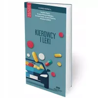 Kierowcy i leki. Co należy wiedzieć o...?