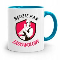 Kubek Błękitny Budowlańca Bedzie Pan Zadowolony Z Nadrukiem Ze Zdjęciem