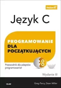 Język C. Programowanie dla początkujących. zdjęcie 1