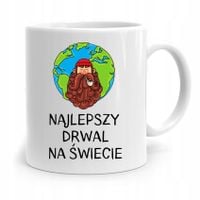 Dla Drwala Kubek Na Prezent Najlepszy Na Świecie Z Nadrukiem Ze Zdjęciem