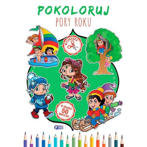 Pokoloruj. Pory Roku - Kolorowanka Malowanka na Arena.pl