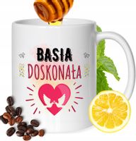 Kubek Dla Basi Koleżanki Przyjaciółki Żony Prezent Z Nadrukiem Biały 330Ml