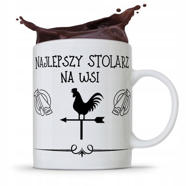 Kubek Prezent Dla Stolarza Najlepszy Na Wsi Z Nadrukiem Ze Zdjęciem zdjęcie 1