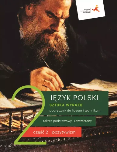 Sztuka Wyrazu. Język Polski. Podręcznik Do Liceum I Technikum. Pozytywizm. na Arena.pl