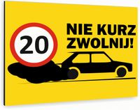 nadruk UV TABLICZKA reklamowa szyld NIE KURZ ZWOLNIJ DIBOND 40x30 cm