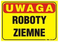 tablica 35*25cm uwaga! roboty ziemne - tab t010