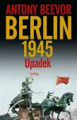 Berlin 1945. Upadek