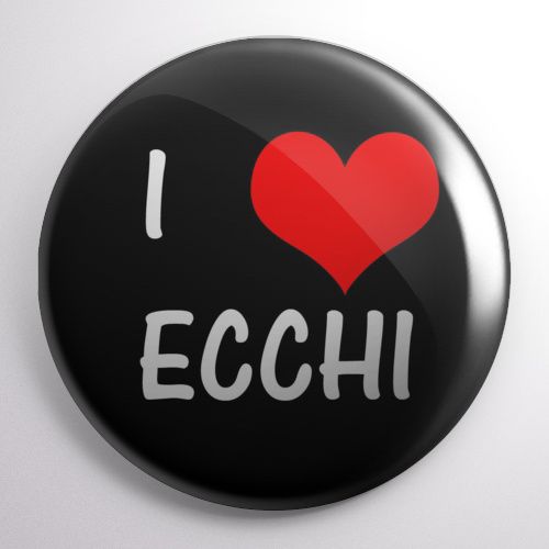 Przypinka I ♥ ECCHI na Arena.pl