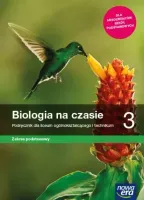 Biologia na czasie 3 Podręcznik dla liceum i technikum Zakres podstawowy