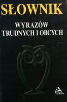 SŁOWNIK WYRAZÓW TRUDNYCH I OBCYCH MARIANNA BOCIAN