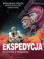 EKSPEDYCJA. BOGOWIE Z KOSMOSU W. KOLEKCJONERSKIE BOGUSŁAW..