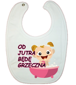 Śliniaczek Bawełniany Od jutra będę grzeczna