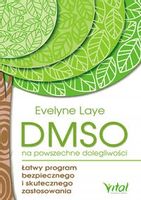 DMSO na powszechne dolegliwości Evelyne Laye