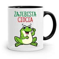 Kubek Czarny Prezent Dla Cioci Żajebista Ciocia Z Nadrukiem Ze Zdjęciem
