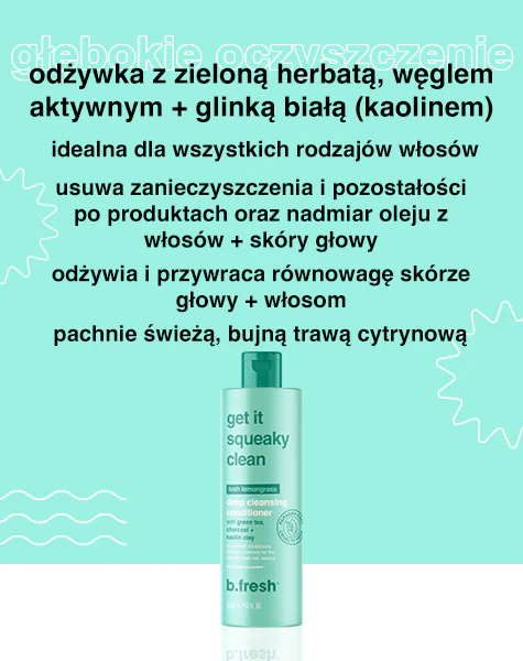 b.fresh Get It Squeaky Clean Odżywka Głęboko Oczyszczająca 355ml zdjęcie 2