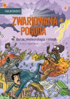 Komiks naukowy dla dzieci - Zwariowana pogoda - burze meteorologia i klimat