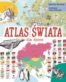 Atlas świata. Dla dzieci