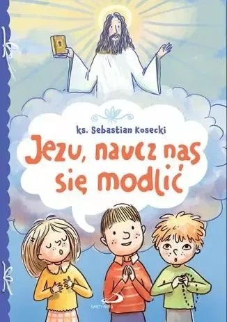 Jezu, naucz nas się modlić zdjęcie 1
