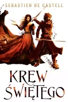Wielkie Płaszcze. Tom 3. Krew Świętego
