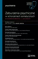 Diagnozowanie i leczenie zaburzeń psychicznych w schorzeniach somatycznych