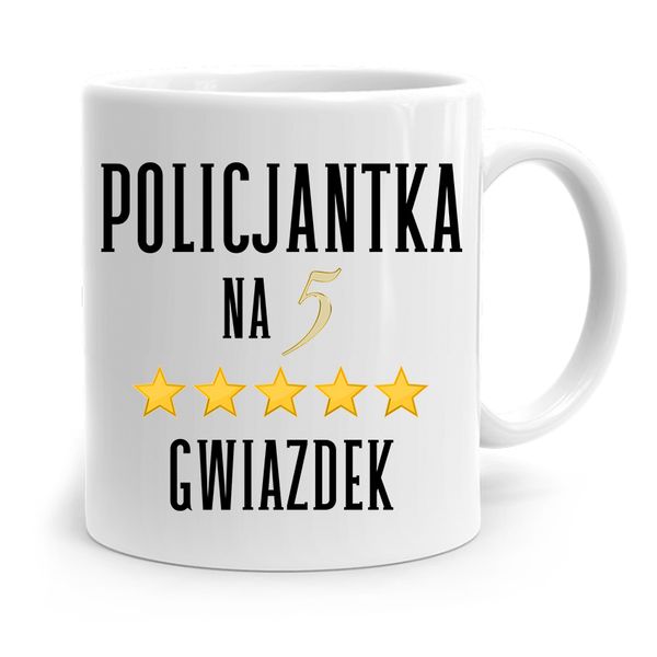 Kubek Dla Policjanta Policjantki Na Pięć Gwiazdek Z Nadrukiem Ze Zdjęciem zdjęcie 1