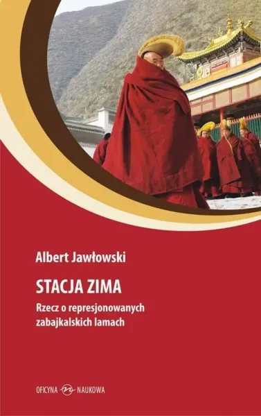 Stacja Zima. Rzecz o represjonowanych... zdjęcie 1