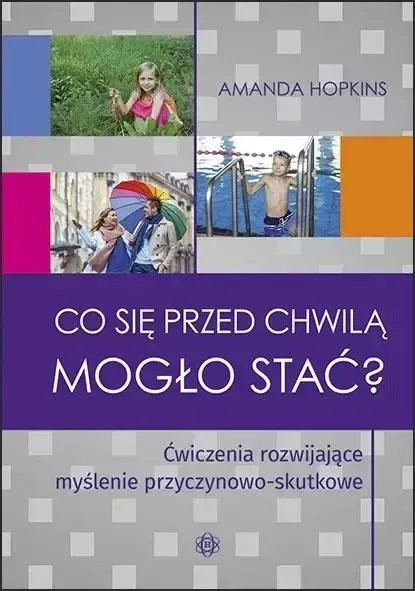 Co się przed chwilą mogło stać? w.2023 zdjęcie 1