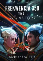 Frekwencja 350 Tom 0 Rysy na tęczy