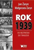 Rok 1939. Od beztroski do tragedii