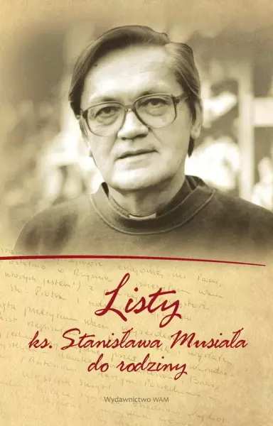 Listy ks. Stanisława Musiała do rodziny zdjęcie 1