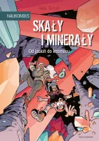 Komiks naukowy dla dzieci Książka "Skały i minerały - Od jaskiń do kosmosu"