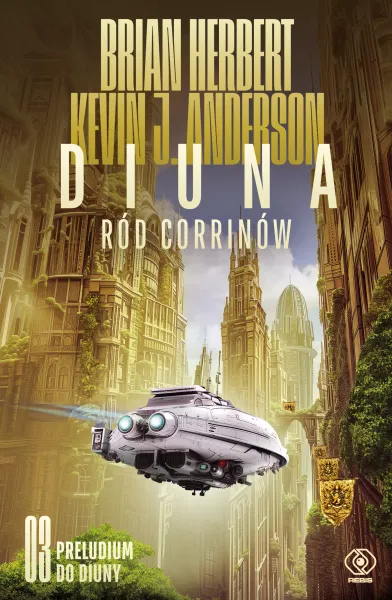 Preludium do Diuny. 3. Diuna. Ród Corrinów zdjęcie 1