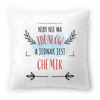 Poduszka Dla Chemika Na Urodziny Prezent Z Nadrukiem Ze Zdjęciem