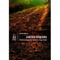 Ludzkie klepisko. Historie z Pogranicza: Białorusi, Litwy i Polski
