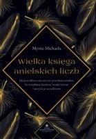 WIELKA KSIĘGA ANIELSKICH LICZB JAK PRAWIDŁOWO ODCZ