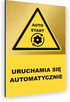 Tabliczka znak informacyjny 40x30 Złota AUTOMATYCZNE URUCHAMIANIE Dibond
