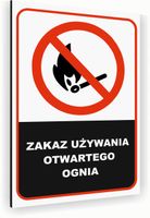 Tabliczka znak informacyjny 40x30 Biała ZAKAZ UŻYWANIA OGNIA Dibond