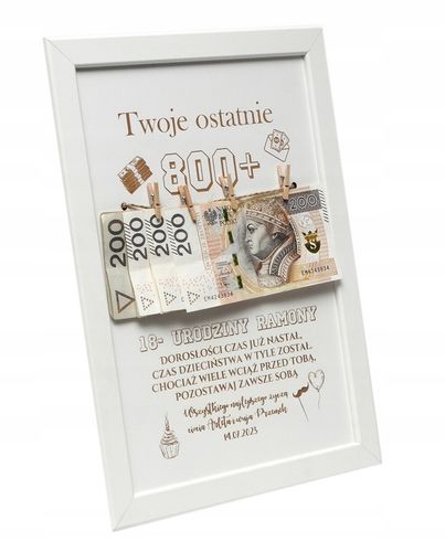 RAMKA prezent 18 URODZINY widzisz TWOJE ostatnie 800+ plus na Arena.pl