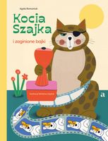 Kocia Szajka i zaginione bajki