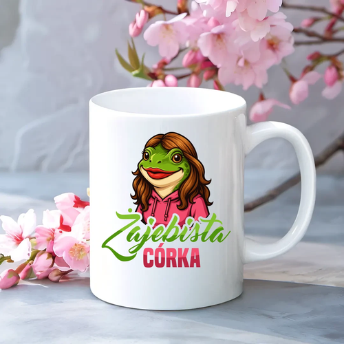 Żajebista córka - kubek na prezent na Arena.pl